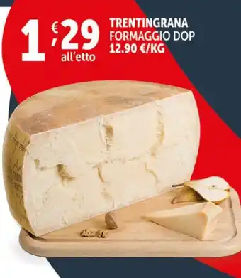 Deco Supermercati TRENTINGRANA FORMAGGIO DOP offerta