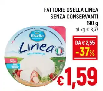 A&O FATTORIE OSELLA LINEA SENZA CONSERVANTI 190 g offerta