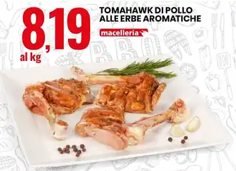 Eurospin TOMAHAWK DI POLLO ALLE ERBE AROMATICHE offerta