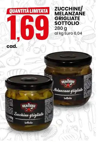 Eurospin ZUCCHINE/ MELANZANE GRIGLIATE SOTTOLIO 280 g offerta