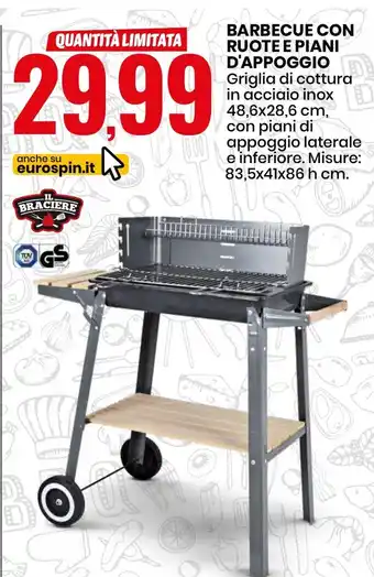 Eurospin BARBECUE CON RUOTE E PIANI D'APPOGGIO offerta
