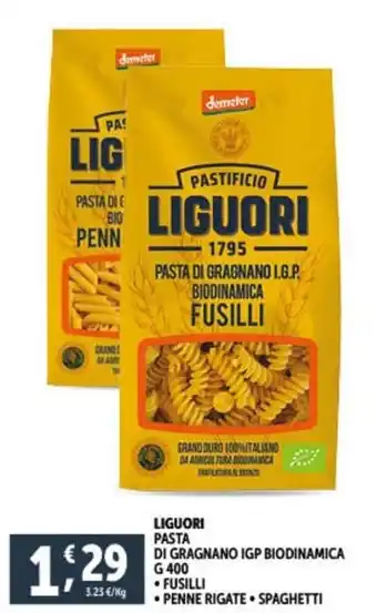 Deco Supermercati LIGUORI PASTA DI GRAGNANO I.G.P. BIODINAMICA offerta