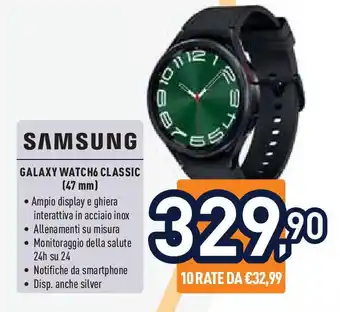 Unieuro SAMSUNG GALAXY WATCH6 CLASSIC offerta