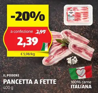 ALDI IL PODERE PANCETTA A FETTE 400 g offerta