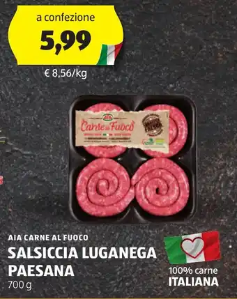 ALDI AIA CARNE AL FUOCO SALSICCIA LUGANEGA PAESANA 700 g offerta