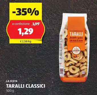 ALDI LA CESTA TARALLI CLASSICI 500 g offerta