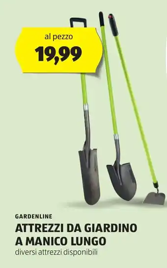 ALDI GARDENLINE ATTREZZI DA GIARDINO A MANICO LUNGO offerta