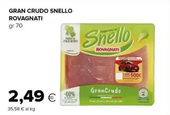 Tigre GRAN CRUDO SNELLO ROVAGNATI gr 70 offerta