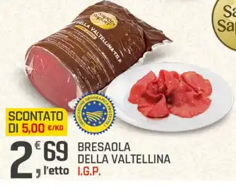 Supermercati Dok BRESAOLA DELLA VALTELLINA I.G.P. offerta