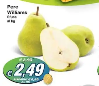 Prix Quality Pere Williams Sfuse offerta