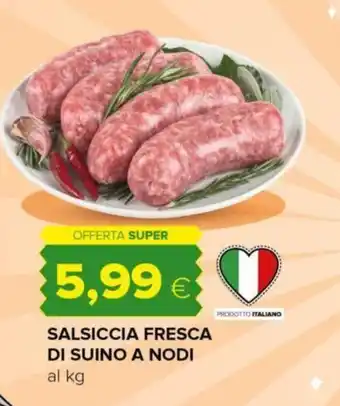 Oasi SALSICCIA FRESCA DI SUINO A NODI offerta