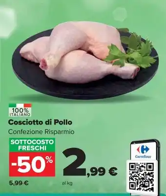 Carrefour Market Cosciotto di Pollo offerta