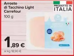 Carrefour Market Arrosto di Tacchino Light Carrefour offerta