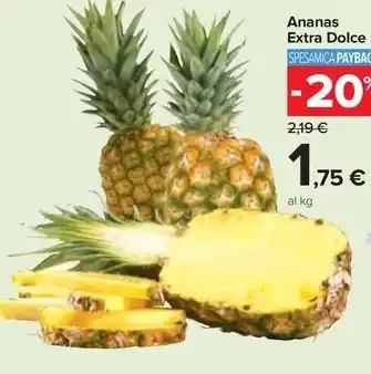 Carrefour Market Ananas Extra Dolce offerta