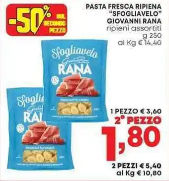 Pam PASTA FRESCA RIPIENA "SFOGLIAVELO" GIOVANNI RANA ripieni assortiti g 250 offerta