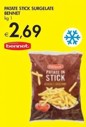 Bennet PATATE STICK SURGELATE BENNET kg 1 offerta