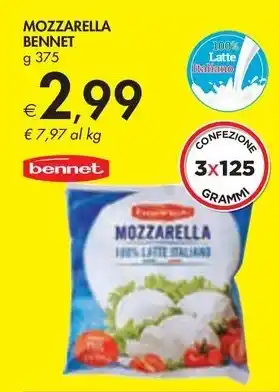 Bennet MOZZARELLA BENNET g 375 offerta