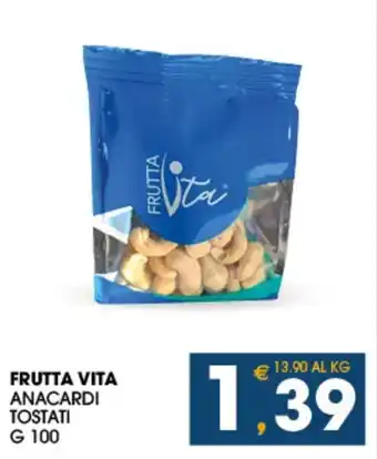 SeBón Supermercati FRUTTA VITA ANACARDI TOSTATI G 100 offerta