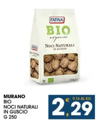 SeBón Supermercati MURANO BIO NOCI NATURALI IN GUSCIO G 250 offerta