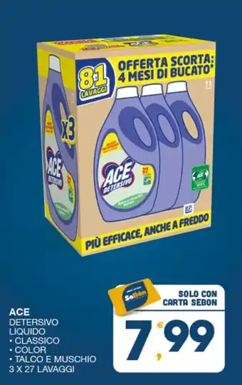 SeBón Supermercati ACE DETERSIVO LIQUIDO 3 X 27 LAVAGGI offerta