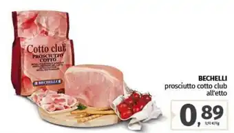 Pam BECHELLI prosciutto cotto club all'etto offerta