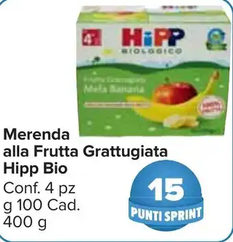 Carrefour Market Merenda alla Frutta Grattugiata Hipp Bio Conf. 4 pz g 100 Cad. 400 g offerta