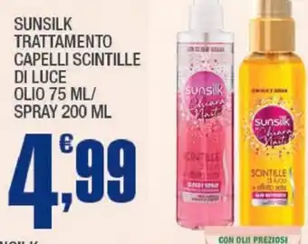 Splendidi e Splendenti SUNSILK TRATTAMENTO CAPELLI SCINTILLE DI LUCE OLIO 75 ML/ SPRAY 200 ML offerta