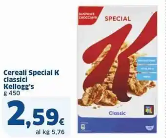 Sigma Cereali Special K classici Kellogg's g 450 offerta