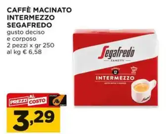 Alì Supermercati CAFFÈ MACINATO INTERMEZZO SEGAFREDO 2 pezzi x gr 250 offerta