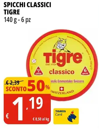 Tigros SPICCHI CLASSICI TIGRE 140 g -6 pz offerta