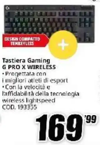 MediaWorld LOGITECH Tastiera Gaming G PRO X WIRELESS offerta