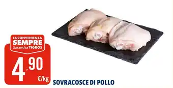 Tigros SOVRACOSCE DI POLLO offerta