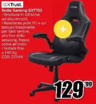 MediaWorld GXTrust Sedia Gaming GXT703 offerta