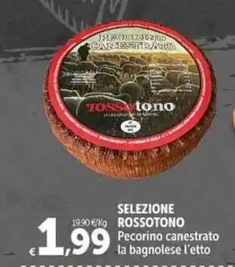 SELEZIONE ROSSOTONO
