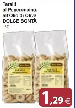 Docks Cash&Carry Taralli al Peperoncino, all'Olio di Oliva DOLCE BONTÀ offerta