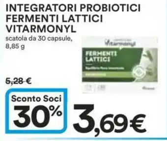 Ipercoop INTEGRATORI PROBIOTICI FERMENTI LATTICI VITARMONYL 8,85 g offerta