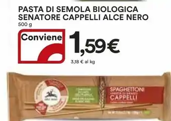 Ipercoop PASTA DI SEMOLA BIOLOGICA SENATORE CAPPELLI ALCE NERO offerta