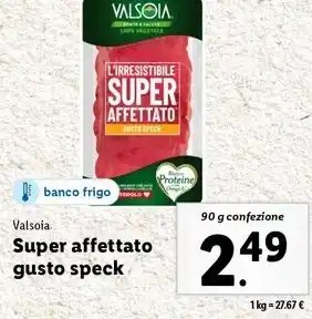 Lidl Valsoia Super affettato gusto speck 90 g confezione offerta