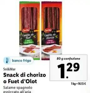 Lidl Sol&Mar Snack di chorizo o Fuet d'Olot 80 g confezione offerta