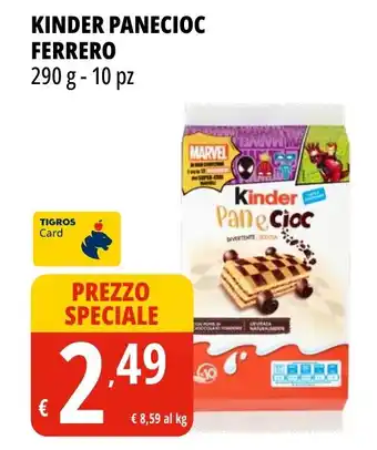 Tigros KINDER PANECIOC FERRERO 290 g - 10 pz offerta