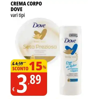 Tigros CREMA CORPO DOVE vari tipi offerta