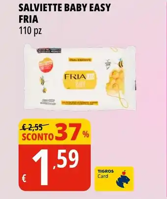 Tigros SALVIETTE BABY EASY FRIA 110 pz offerta