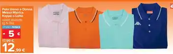 Carrefour Polo Uomo o Donna Mezza Manica Kappa o Lotto offerta