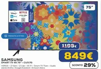 Euronics SAMSUNG SMART TV 4K 75"-CU7170 offerta