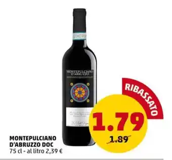 PENNY MONTEPULCIANO D'ABRUZZO DOC 75 cl offerta