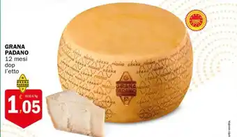 Crai GRANA PADANO 12 mesi dop l'etto offerta