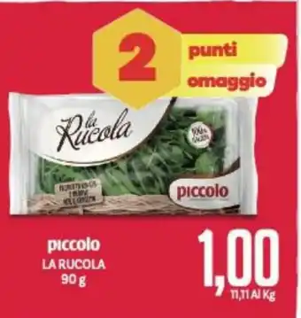 Supermercati Piccolo piccolo LA RUCOLA 90 g offerta