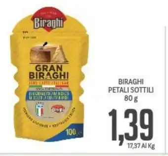 Supermercati Piccolo BIRAGHI PETALI SOTTILI 80 g offerta