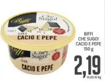 Supermercati Piccolo BIFFI CHE SUGO! CACIO E PEPE 150 g offerta