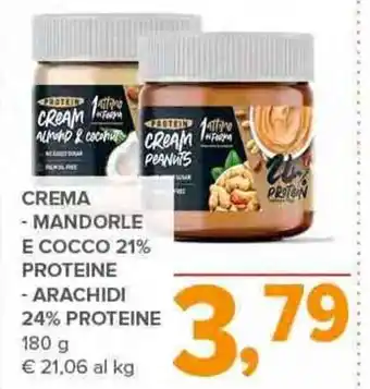 Todis CREMA - MANDORLE E COCCO 21% PROTEINE - ARACHIDI 24% PROTEINE 180 g offerta